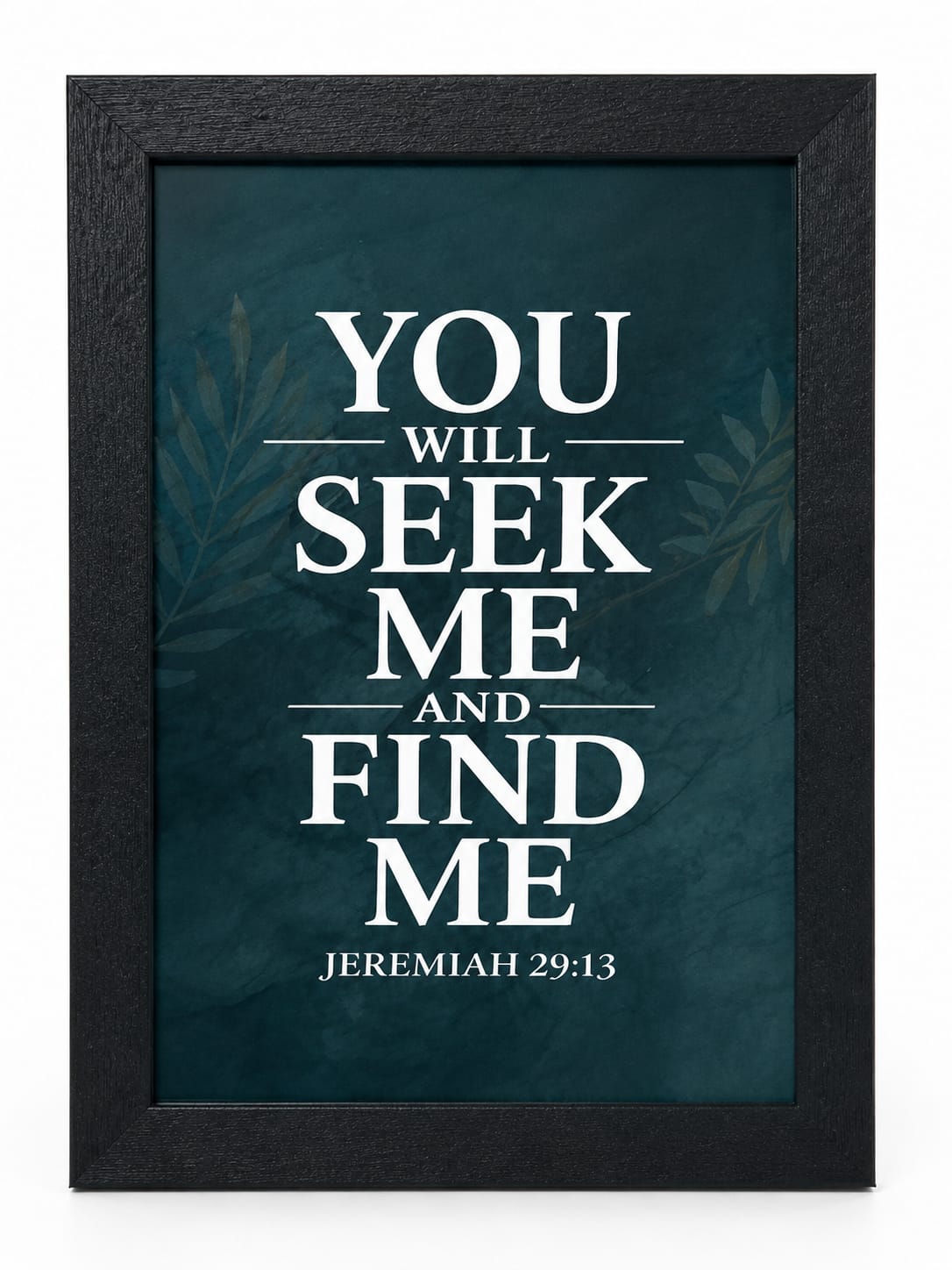 you will seek-Bible Verse Frame