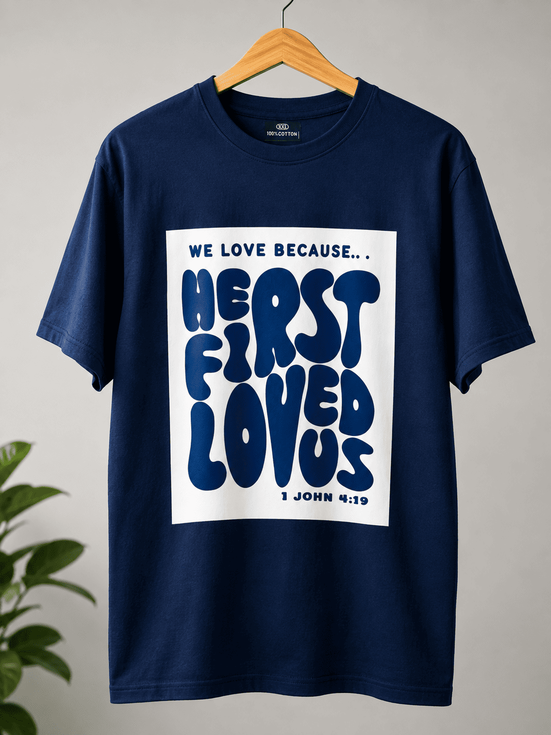 First Loved – 1 John 4:19 | 100% Cotton Regular Fit T-Shirt
